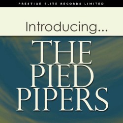 Introducing... The Pied Pipers