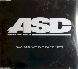 Sag mir wo die Party ist!