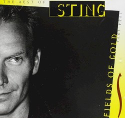 Fields of Gold: The Best of Sting 1984–1994