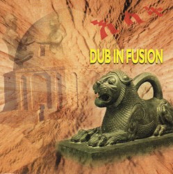 Dub In Fusion
