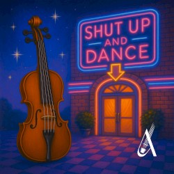 Shut Up and Dance (The Violin version)