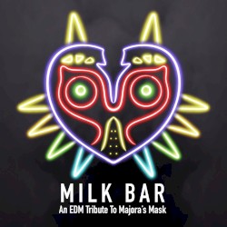 Milk Bar: An EDM Tribute to Majora's Mask