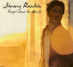 Forget About the World