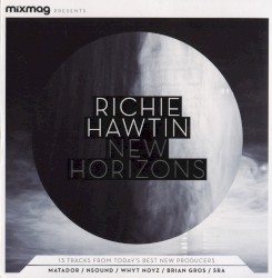 Mixmag Presents: New Horizons