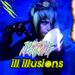 Ill Illusions
