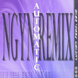 Automatic (Ngyn remix)