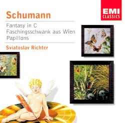 Fantasie in C-Dur / Faschingsschwank aus Wien / Papillions