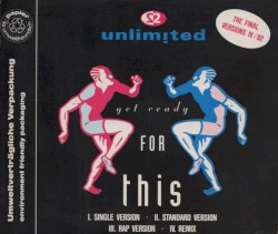 Get Ready for This: The Final Versions IV / 92