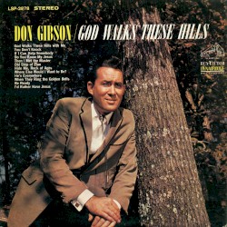 God Walks These Hills