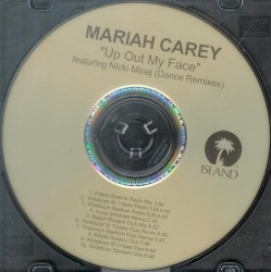 Up Out My Face (Dance Remixes)