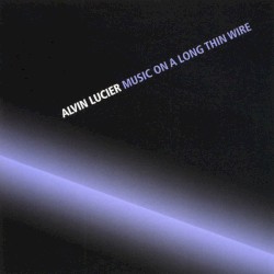 Music on a Long Thin Wire