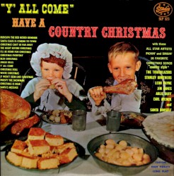 “Y’all Come” Have a Country Christmas