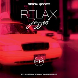 Relax: Jazzed EP