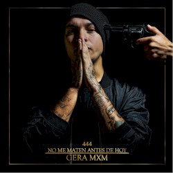 No me maten antes de hoy