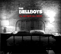 I'll Be Here All Night