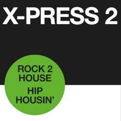 Rock 2 House / Hip Housin