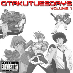 Otaku Tuesdays Volume I