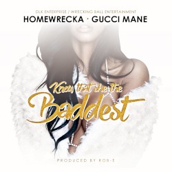 Know That She the Baddest