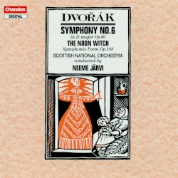Symphony no. 6 in D major, op. 60 / The Noon Witch, Symphonic Poem, op. 108