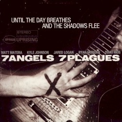 Until the Day Breathes and the Shadows Flee