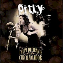 A trupe delirante no Circo Voador