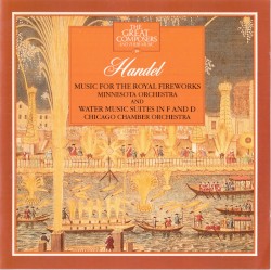 The Great Composers, Volume 29: Handel: Music for the Royal Fireworks & Water Music Suites in F, G and D