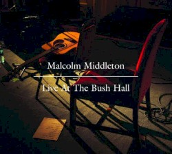 Live at the Bush Hall