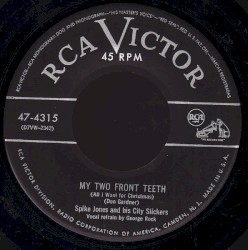 My Two Front Teeth / Rudolph the Red Nosed Reindeer