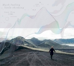 Much Feeling Little Thinking