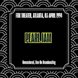 Fox Theater, Atlanta, 03 April 1994 (Remastered, Live On Broadcasting)