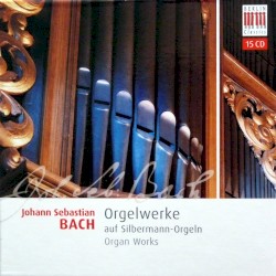 Orgelwerke auf Silbermann-Orgeln