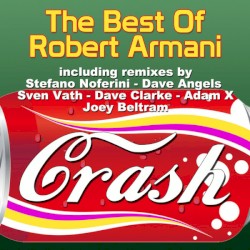 Crash: The Best Of Robert Armani