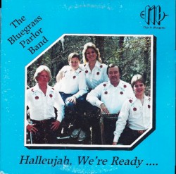 Hallelujah, We’re Ready