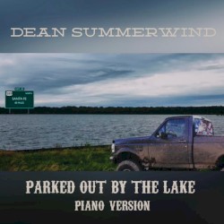 Parked out by the Lake (Piano Version)