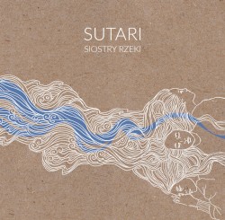 SIOSTRY RZEKI / RIVER SISTERS