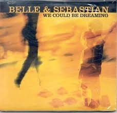 We Could Be Dreaming