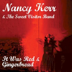 It Was Red & Gingerbread