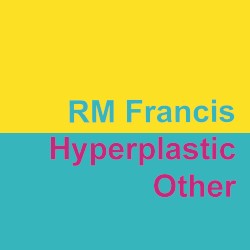Hyperplastic Other