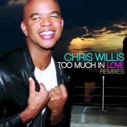 Too Much In Love (Remixes)