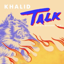 Talk (Disclosure VIP)