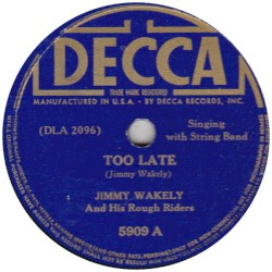 Too Late / Poor Little Rose