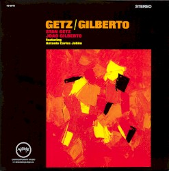 Getz/Gilberto