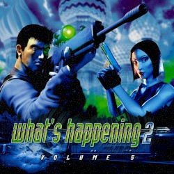 What's Happening 2 Vol. 5
