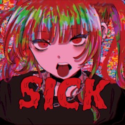 SICK -やんでるEP-