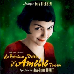 Le Fabuleux Destin d’Amélie Poulain