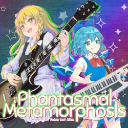 Phantasmal Metamorphosis