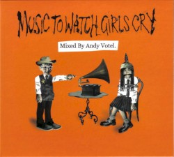 Music To Watch Girls Cry