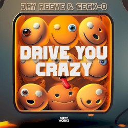 Drive You Crazy
