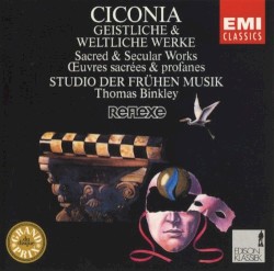 Gestliche & Weltliche Werke (Sacred & Secular works / Oeuvres sacrées & profanes)