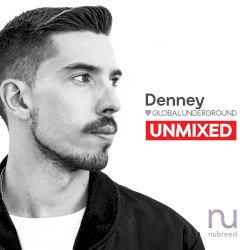 Global Underground: Nubreed 12 - Denney/Unmixed